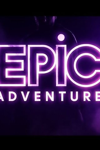 Epic Adventure